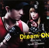 URATA NAOYA feat.ayumi hamasaki / Dream ON [CD+DVD] []