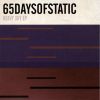 65DAYSOFSTATIC  HEAVY SKY EP