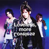 ᥬޥ / Lovelessmore Loveless [CD+DVD]