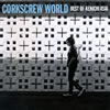   CORKSCREW WORLD-best of Kenichi Asai-