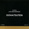 DOHATSUTEN  D-N18 LIVE MASTERPIECE