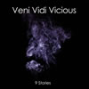 Veni Vidi Vicious  9 Stories