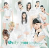 ⡼˥̼ / Only you [CD+DVD] []