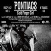 PONTIACS ／ Cold Finger Girl