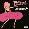 Yuji Ohno&Lupintic Five  Let's Dance