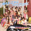 SUPERGiRLS / MAX! / Happy GO Lucky!ϥԡ饭ǥ! [CD+DVD]