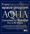 Q:indivi starring Rin Oikawa - Francfranc presents space program [AQUA] Compiled by Q:indivi starring Rin Oikawa [CD]