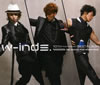 w-inds. / w-inds.10TH ANNIVERSARY BEST ALBUMWE DANCE FOR EVERYONE [2CD]