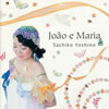Sachiko Yoshino / Joao e Maria