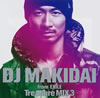 DJ MAKIDAI from EXILE / Treasure MIX 3