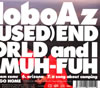 SuiseiNoboAz ／ THE(OVERUSED)END OF THE WORLD and I MISS YOU MUH-FUH