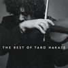 葉加瀬太郎 ／ THE BEST OF TARO HAKASE