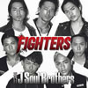 三代目 J Soul Brothers ／ FIGHTERS