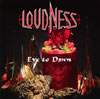 LOUDNESS  Eve to Dawn