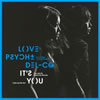 LOVE PSYCHEDELICO  IT'S YOU