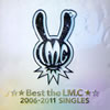LM.C  Best the LM.C2006-2011 SINGLES