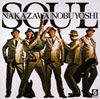 ߷(NAKAZAWA NOBUYOSHI)  SOUL