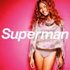 Crystal Kay / Superman [CD+DVD] []