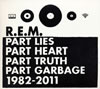 R.E.M.  쥤ƥȡҥåġѡȡ饤ѡȡϡȡѡȡȥ롼ѡȡӥå1982-2011