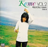 ƣɧ / Keme VOL.2 ŷˤʤ []