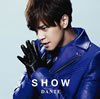 SHOW / DANTE [CD+DVD] [][]