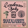 Shakalabbits  Condenser Baby