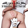 YELLOW FRIED CHICKENz / YELLOW FRIED CHICKENz 1 [CD+DVD]