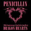 PENICILLIN / 20th Anniversary Fan Selection Best DRAGON HEARTS [CD+DVD] []