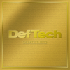 Def Tech / GREATEST HITS