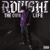 ROWSHI  THE OWN LIFE