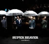 SUPER BEAVER  ̤λϤᤫ