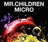 Mr.Children / Mr.Children 2001-2005micro [ǥѥå]