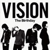 The Birthday / VISION [CD+DVD] []