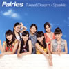 Fairies / Tweet Dream / Sparkle [CD+DVD]