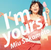 坂本美雨 / I'm yours! [CD+DVD] [限定]