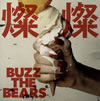 BUZZ THE BEARS  (󤵤)