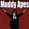 Muddy Apes / Crush It