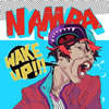 ȾϹ-AKIHIRO NAMBA- / WAKE UP!!!