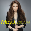 May J. / Brave [CD+DVD] []