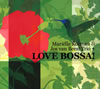 ޥꥨ롦ޥ&襹󡦥ӡȡȥꥪ  LOVE BOSSA!