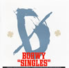 BOWY / SINGLES [Blu-spec CD]