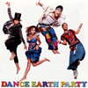 DANCE EARTH PARTY ／ イノチノリズム