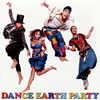 DANCE EARTH PARTY  ΥΥꥺ