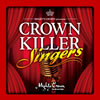 MIGHTY CROWN  MIGHTY CROWN presents CROWN KILLER SINGERS