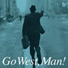Go WestMan!ԡХ饫