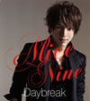 Alice Nine / Daybreak-SHOU ver.- []