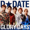 DDATE / GLORY DAYS [CD+DVD]