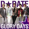 DDATE / GLORY DAYS