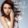 May J. ／ Summer Ballad Covers