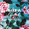 COMEBACK MY DAUGHTERS  Mira